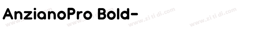 AnzianoPro Bold字体转换